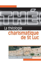 Charger l'image dans la galerie, La théologie charismatique de St Luc
