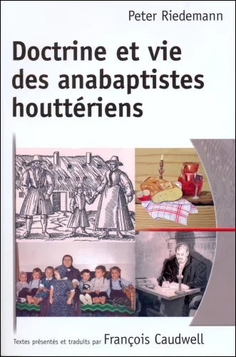 Doctrine et vie des anabaptistes houttériens