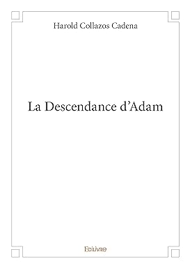 The Descendants of Adam