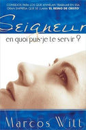 Seigneur en quoi puis-je te servir ?