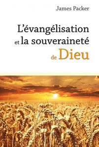 L'évangélisation et la souveraineté de Dieu