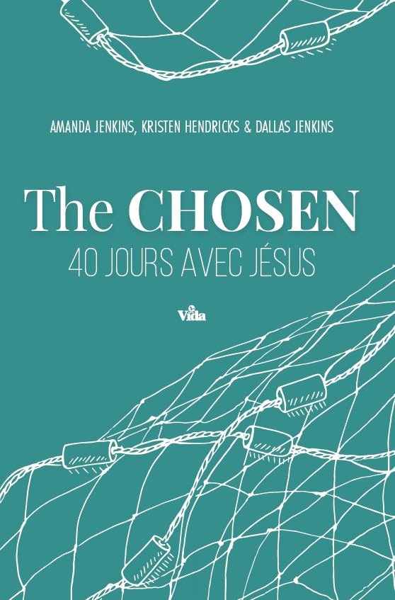 The Chosen 40 jours avec Jésus
