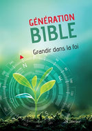 Bible Generation - Growing in Faith, Green Hardcover