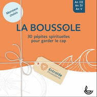 La boussole: 30 pépites spirituelles pour garder le cap