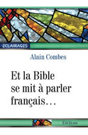 Et la bible se mit à parler francais    (À VENIR)
