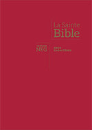 La Sainte Bible version Segond NEG - gros caractères