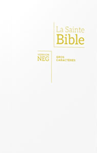 The Holy Bible Segond NEG version - large print