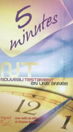 5 minutes Nouveau Testament en une année