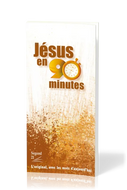 Jésus en 90 minutes