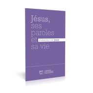 Jésus, ses paroles et sa vie - Évangile de Jean