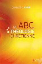 Charger l&#39;image dans la galerie, ABC de théologie chrétienne [Broché]
