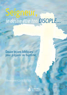Lord, I desire to be your disciple...