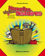 Nouvelles vieilles histoires (Album à colorier)