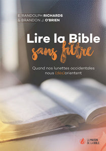 Lire la Bible sans filtre