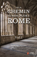 Leur chemin ne mène plus à Rome.