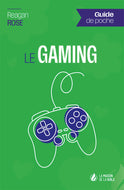 Gaming (Le) - Guide de poche