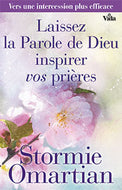 Laissez la parole de Dieu inspirer vos prières