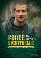 Force spirituelle [Relié]