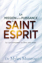 Charger l'image dans la galerie, La puissance et la mission du Saint-Esprit – Le gouvernement de Dieu sur terre – Myles Munroe
