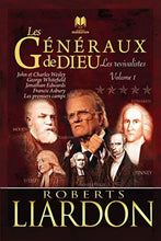 Charger l'image dans la galerie, Les Généraux de Dieu – Les revivalistes, volume 1 – Roberts Liardon
