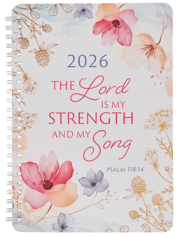 2026 - 12 Month Weekly Planner - The Lord is My Strength