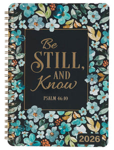2026 - 12 Month Weekly Planner - Be Still and Know