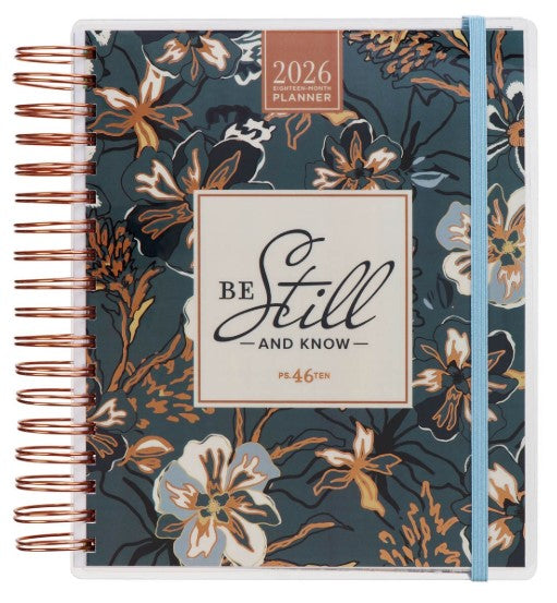 2026 - 18 Month Planner with elastic enclosure -  Be Still and know