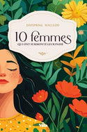 Ten Women Who Overcame Their Past
