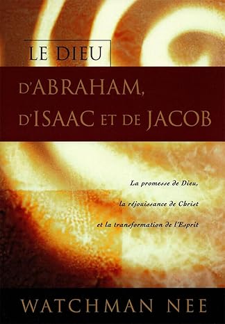 Le Dieu d'Abraham, d'Isaac et de Jacob