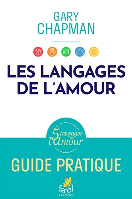 The Languages ​​of Love - A Practical Guide