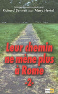 Leur chemin ne mène plus à Rome Volume 2
