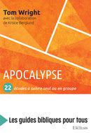 Apocalypse - 22 études - Tom Wright & Kristie Berglund