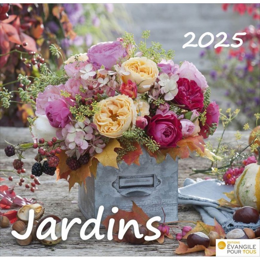 CALENDRIER DE BUREAU 2025-  Jardins