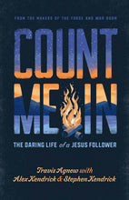 Load image into Gallery viewer, Count Me In: The Daring Life of a Jesus Follower
