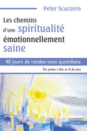 CHEMINS D'UNE SPIRITUALITE (40 JOURS REN