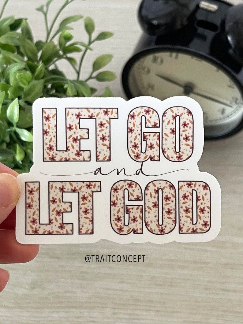 Sticker - Let go and let God