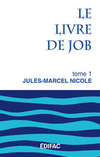 Load image into Gallery viewer, Le Livre de Job – Tome 1 – Commentaire biblique CEB – Jules-Marcel Nicole
