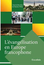 Charger l'image dans la galerie, L’évangélisation en Europe francophone – Hannes Wihe
