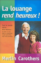 Load image into Gallery viewer, Louange Rend Heureux ! - Merlin Carothers

