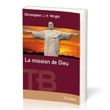 Load image into Gallery viewer, La mission de Dieu – Fil conducteur du récit biblique – Christopher J. H. Wright
