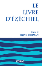 Load image into Gallery viewer, Le Livre d’Ézéchiel – Tome 2 – Brian Tidiman

