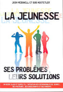 Jeunesse, ses problèmes, leurs solutions