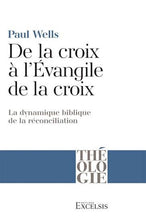 Load image into Gallery viewer, From the Cross to the Gospel of the Cross: Dynamics of Reconciliation
