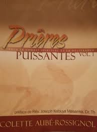 Prières puissantes - Volume 1