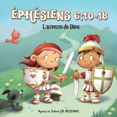 Ephésiens 6:10-18 - L'armure de Dieu