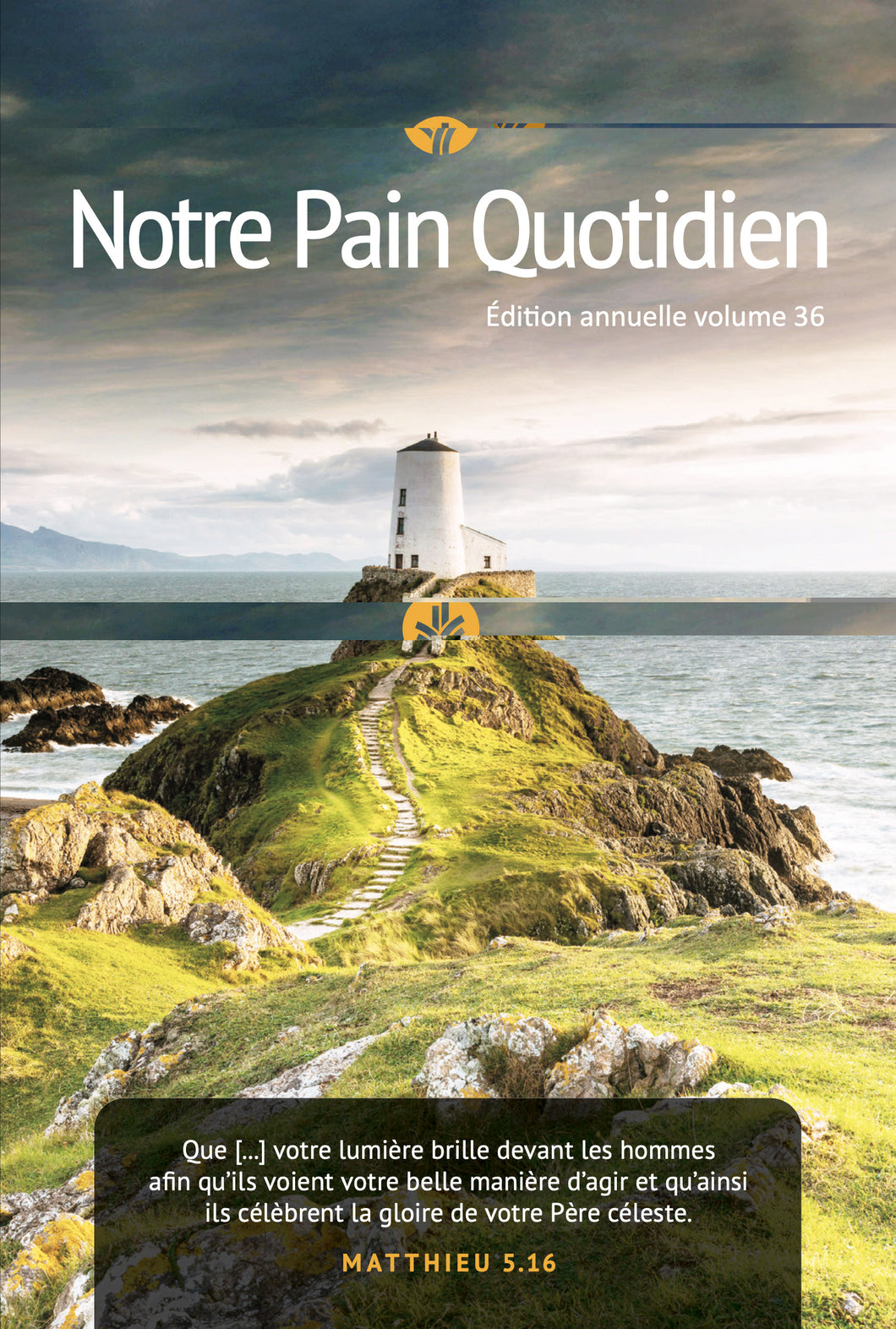 Notre Pain Quotidien 2026 - Volume 36  Gros format