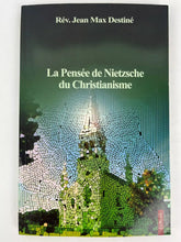 Load image into Gallery viewer, La pensée de Nietzche du christianisme
