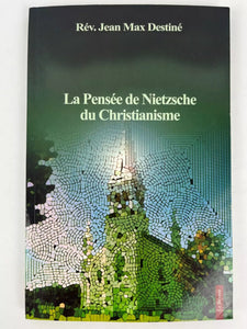 La pensée de Nietzche du christianisme