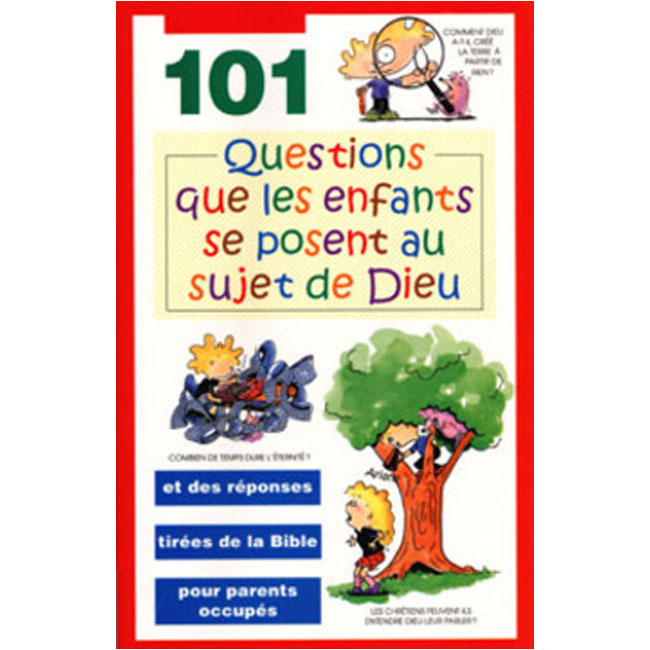 101 Questions Kids Ask About God
