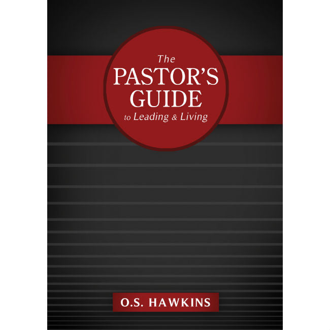 Pastors Guide to Leading and Living